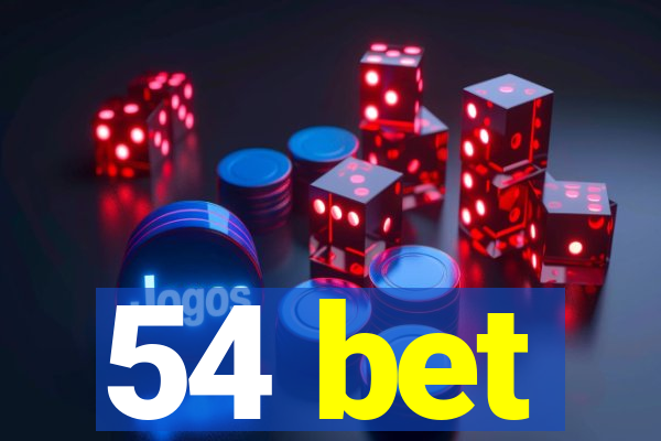 54 bet